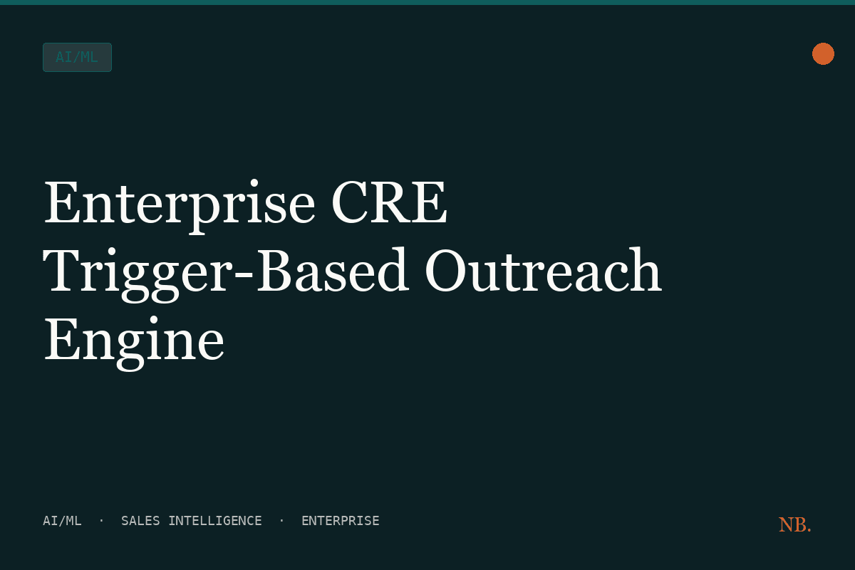 Enterprise CRE Trigger-Based Outreach Engine