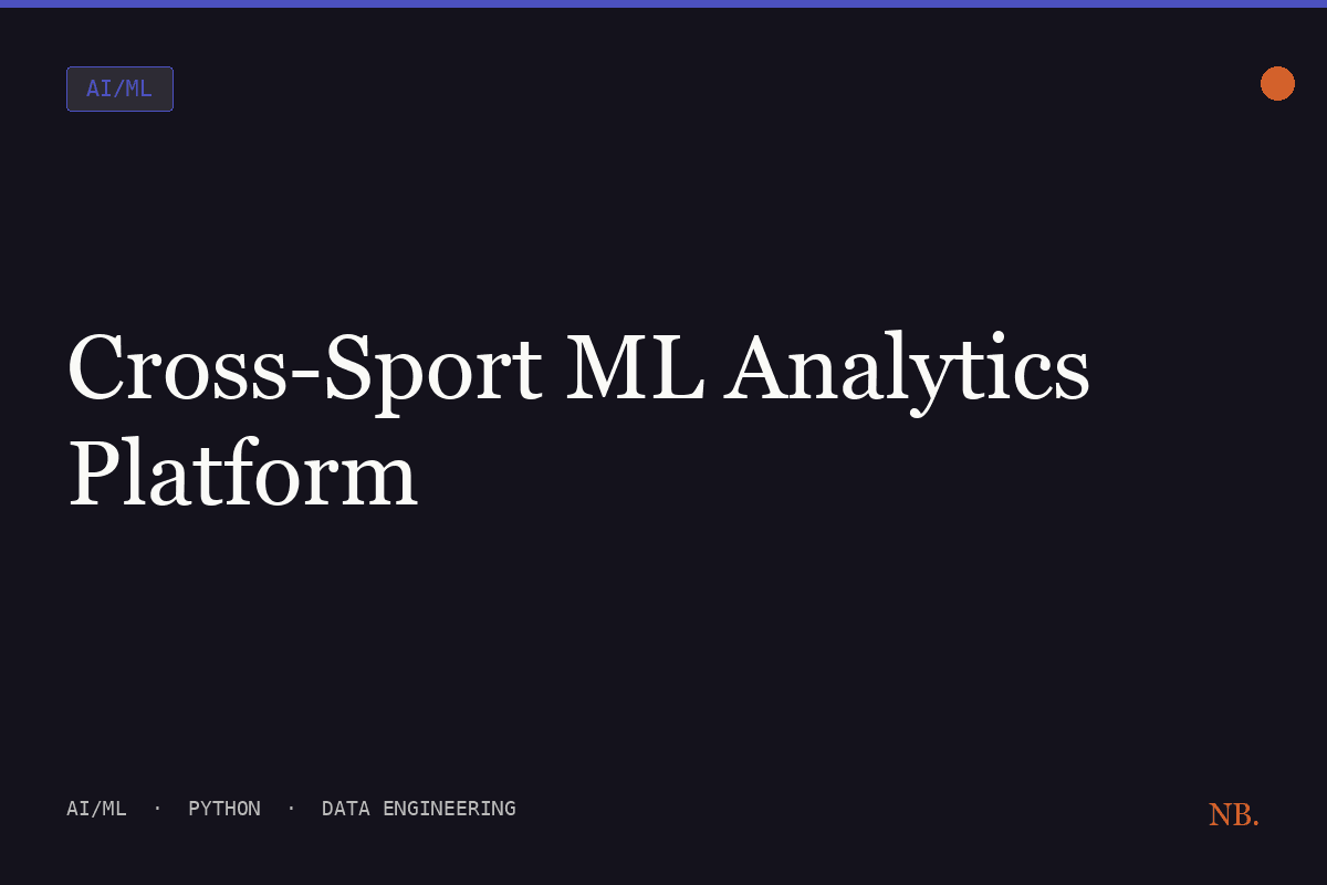 Cross-Sport ML Analytics Platform